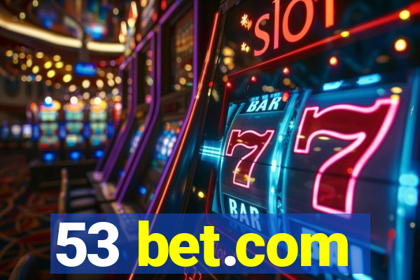 53 bet.com